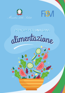 Principi per una sana alimentazione, il vademecum del Ministero della Salute